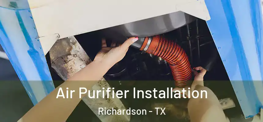 Air Purifier Installation Richardson - TX